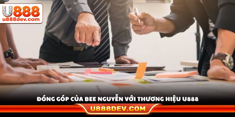 Vai trò và dấu ấn của CEO trong sự lớn mạnh của U888