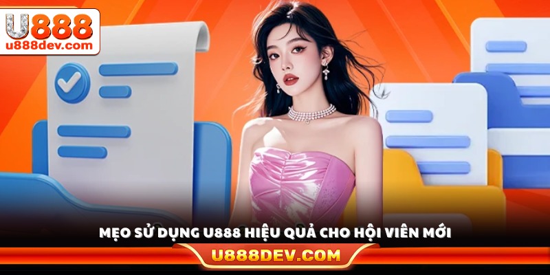 Bí quyết giúp người chơi trải nghiệm U888 tối ưu